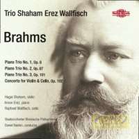 Brahms: Piano Trios Nos. 1 - 3; Concerto for Violin & Cello